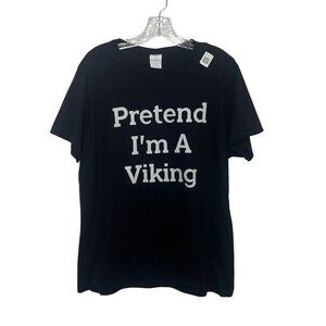 Port & Company Pretend Im A Viking Tshirt Womens XL Black New